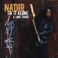 Nadir - Go It Alone & Love Thang (7-inch vinyl + digital)